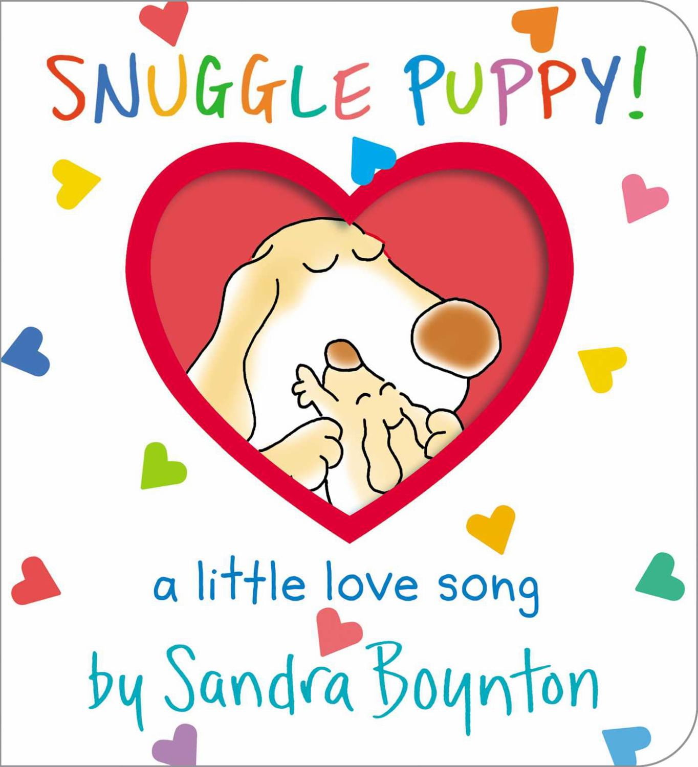 Snuggle Puppy!: A Little Love Song (Board Book)
