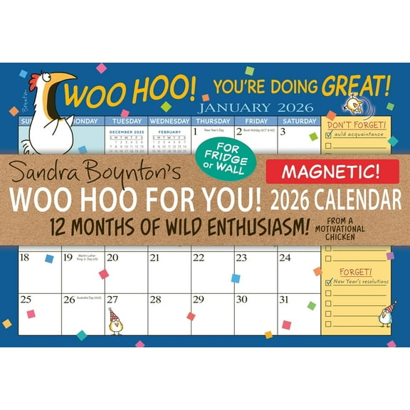 Sandra Boynton's Woo Hoo for You! 2026 Magnetic Calendar: 12 Months of Wild Enthusiasm from a Motivational Chicken, (Paperback)