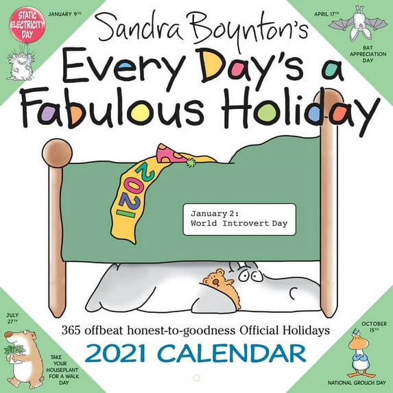 Sandra Boynton's Every Day's a Fabulous Holiday 2021 Wall Calendar (Other)