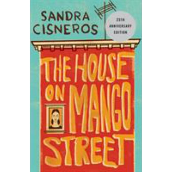 Sandra Cisneros: The House on Mango Street (Edition 2) (Paperback)