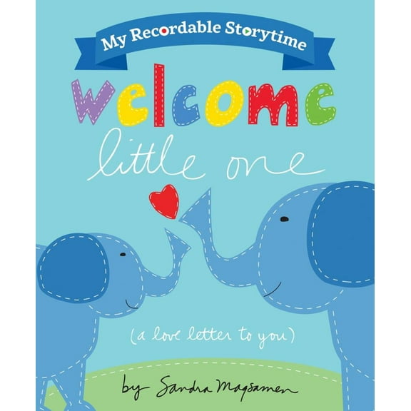 My Recordable Storytime: Welcome Little One (Hardcover)