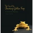 thumbnail image 1 of Sandra Markle's Science Discoveries: The Case of the Vanishing Golden Frogs (Paperback), 1 of 1