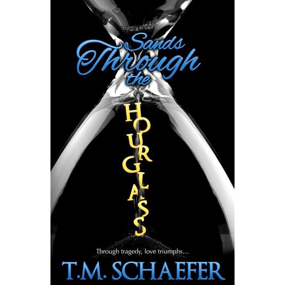 Sands Through the Hourglass (Paperback)