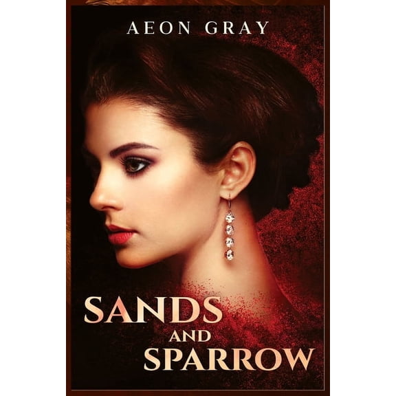Sands and Sparrow, (Paperback)