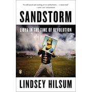 Sandstorm Libya in the Time of Revolution, Paperback