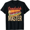 thumbnail image 1 of Sandwich Master Deli Sub Lover Funny Sandwich T-Shirt, 1 of 2