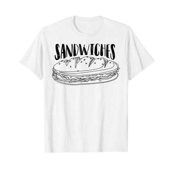 Sandwiches Shirt | Cool Funny Matching Sandwich Lover Gift
