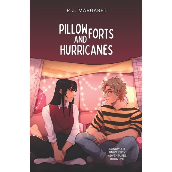 Sandwort University Adventures Pillow Forts and Hurricanes, Book 1, (Paperback)