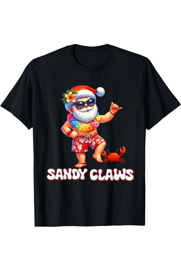 Sandy Claws Christmas In July Tropical Santa T-Shirt, Birthday Gift
