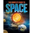 thumbnail image 1 of Pre-Owned The Complete Guide to Space (Paperback) 1435161653 9781435161658, 1 of 1