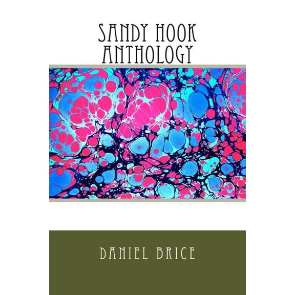 Sandy Hook Anthology