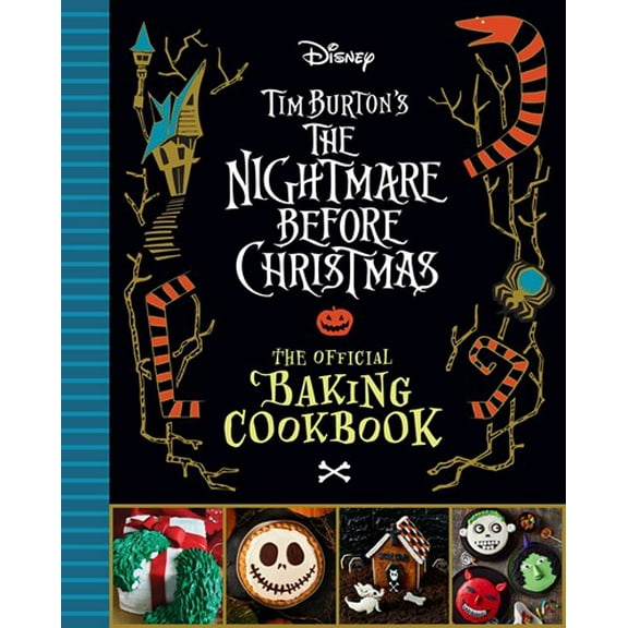 The Nightmare Before Christmas: the Official Baking Cookbook (Hardcover)
