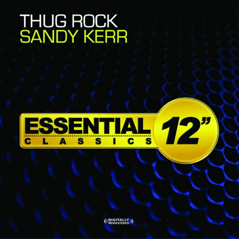 Sandy Kerr / Thug Rock Sandy Kerr / Thug Rock