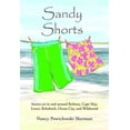 thumbnail image 1 of Pre-Owned Sandy Shorts: Stories Set in and Around Bethany, Cape May, Lewes, Rehoboth, Ocean City, and Wildwood Paperback, 1 of 1