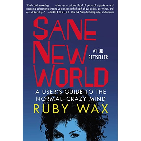 Pre-Owned Sane New World: A User's Guide to the Normal-Crazy Mind (Paperback) 039917060X 9780399170607