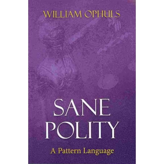 Sane Polity : A Pattern Language