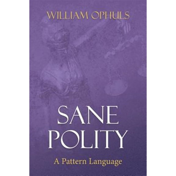 Pre-Owned Sane Polity: A Pattern Language