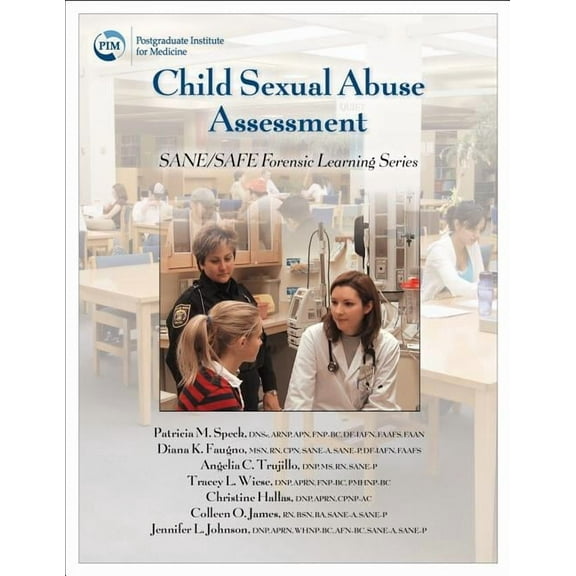 Sane/Safe Forensic Learning Child Sexual Abuse Assessment: SANE/SAFE Forensic Learning Series, (Paperback)