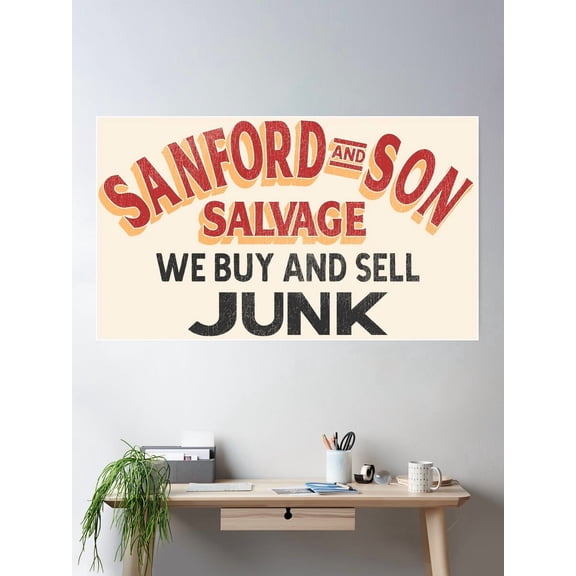 Sanford And Son Salvage - We Buy And Sell Junk Poster Wall Art, Modern Wall Decor For Living Room Bedroom, 8x12 UNFRAMED