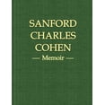 thumbnail image 1 of Sanford Cohen Memoir (Paperback), 1 of 1