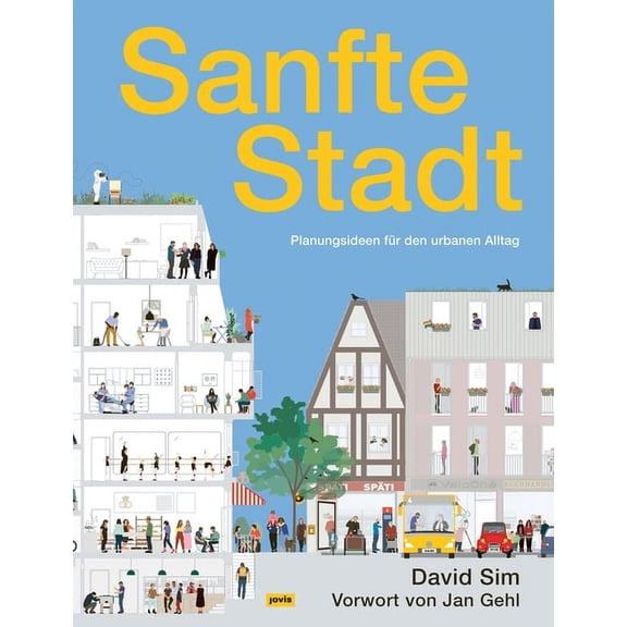 Sanfte Stadt: Planungsideen Fr Den Urbanen Alltag (Paperback)