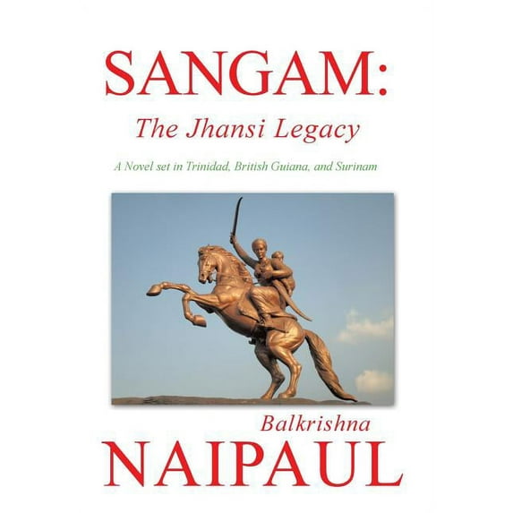 Sangam : The Jhansi Legacy