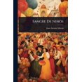 thumbnail image 1 of Sangre De NiÃ±os, (Paperback), 1 of 1