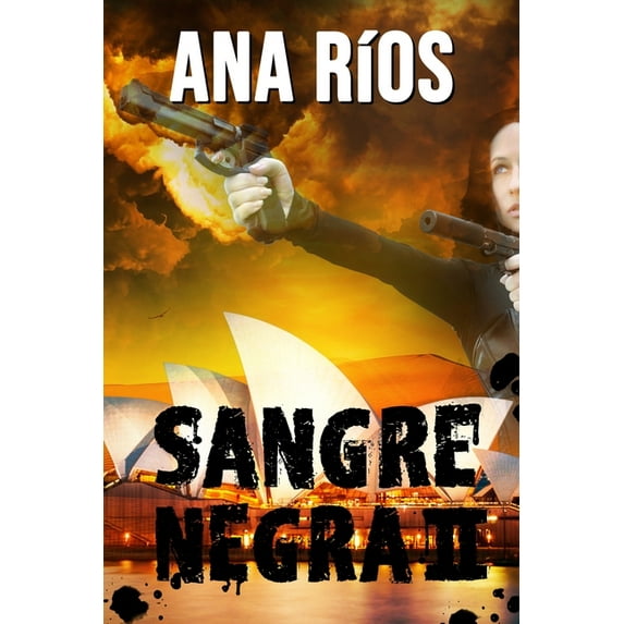 Sangre Negra: Sangre Negra Ⅱ (Paperback)