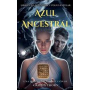 Sangre Y Polvo Estelar Azul Ancestral, Book 1, Paperback