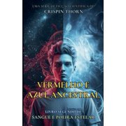 Sangue E Poeira Estelar Vermelho e Azul Ancestral, Book 2, Paperback