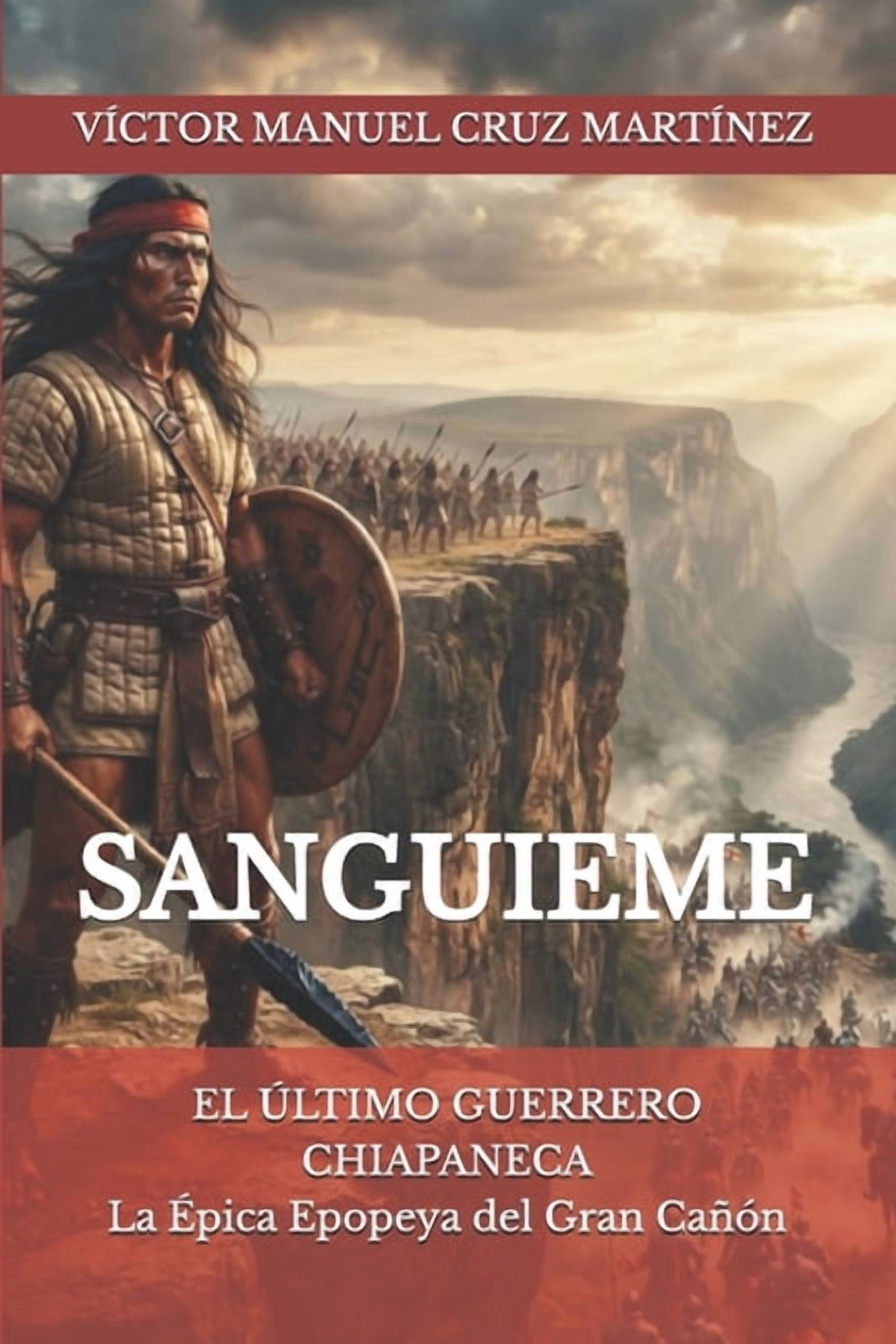 Sanguieme: El Ãltimo Guerrero Chiapaneca, (Paperback)