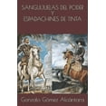 thumbnail image 1 of Sanguijuelas del Poder Y Espadachines de Tinta (Paperback), 1 of 1