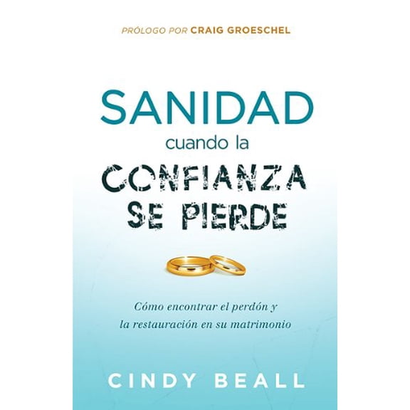 Pre-Owned Sanidad Cuando La Confianza Se Pierde: Cmo Encontrar El Perdn Y La Restauracin (Paperback) 1616387912 9781616387914
