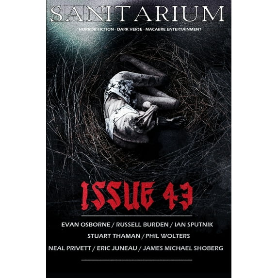 Sanitarium Issue #43: Sanitarium Magazine #43 (2016) (Paperback)