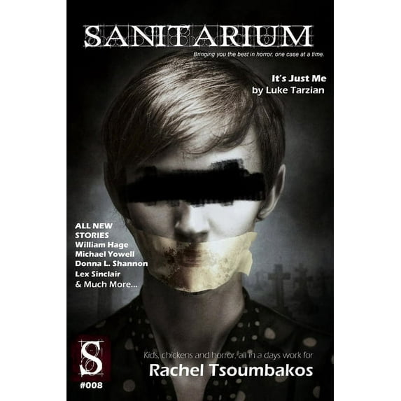 Sanitarium Magazine: Sanitarium Issue #8: Sanitarium Magazine #8 (2013) (Paperback)
