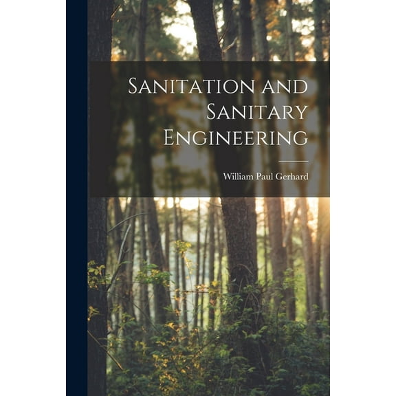 Sanitation and Sanitary Engineering (Paperback)
