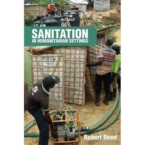 Sanitation in Humanitarian Settings, (Paperback)