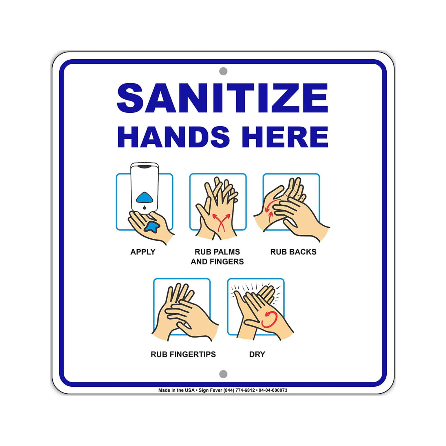 Sanitize hands Here Apply Rub Palms Dry Notice Health and Safety