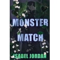 thumbnail image 1 of Sanity Falls: Monster Match: Sweet but spicy fantasy romance (Paperback), 1 of 1