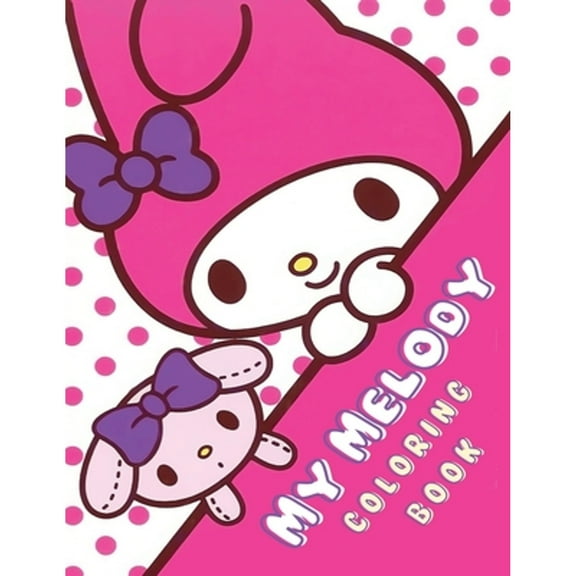 Pre-Owned Sanrio Cinnamoroll My Melody My Melody Coloring Book: Unleash Your Creativity Fun and Unique My Melody Coloring Book for All Ages!, Book 1, (Paperback)