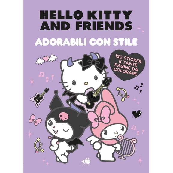 Sanrio Hello Kitty & Friends. Adorabili con stile. Briose, tenere, misteriose. Ediz (Paperback)