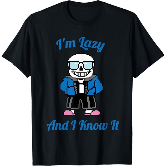 Sans Cool Pixel Art I M Lazy And I Know It Version Two T-Shirt