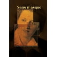 thumbnail image 1 of Sans Masque (Paperback), 1 of 1