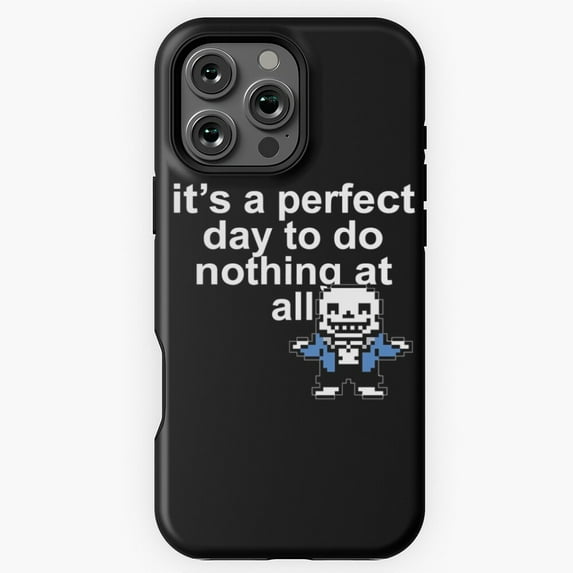 Sans Perfect Day Phone Case for iPhone 16 15 14 13 12 11 Pro Max M5904019
