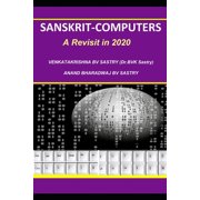 Sanskrit-Computers Sanskrit-Computers A revisit in 2020, Book 1, Paperback