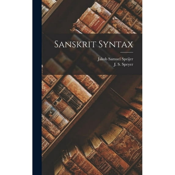 Sanskrit Syntax (Hardcover)