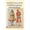 thumbnail image 1 of Sanskrit Verb Spellings Using Ashtadhyay Sanskrit Roots to Verbs IV Vidhiling Potential Mood, (Hardcover), 1 of 1