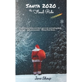Santa 2020 the Final Ride (Paperback)