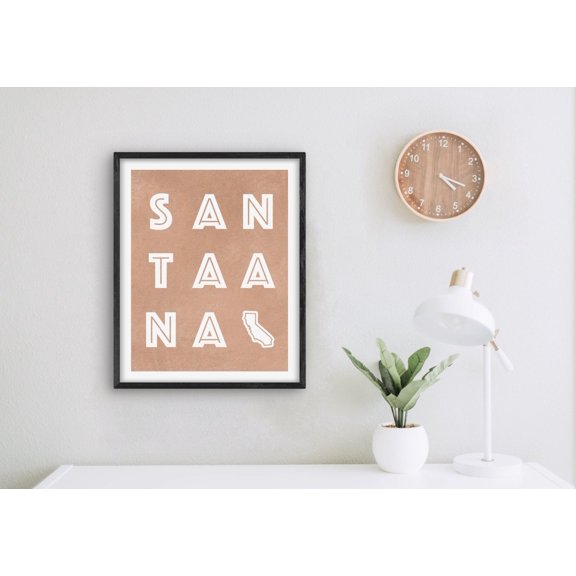 Santa Ana California Art Santa Ana Art Print California Gift Idea City Of Santa Ana Ca Sign Poster