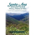 thumbnail image 1 of Santa Ana Mountains History, Habitat and Hikes:: On the Slopes of Old Saddleback and Beyond (Other), 1 of 1